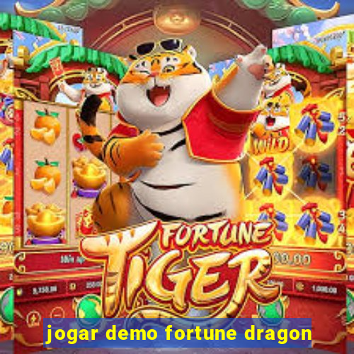 jogar demo fortune dragon